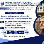 Conferința „Corpul scriitor, creierul narativ. Eros și intimitate în scrisul medicilor”