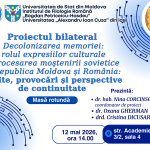 Masa rotundă „Proiectul bilateral «Decolonizarea memoriei: rolul expresiilor culturale în procesarea moștenirii sovietice  în Republica Moldova și România»: reușite, provocări și perspective de continuitate”